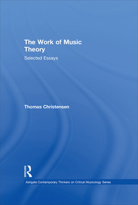 Imagen de portada: The Work of Music Theory 1st edition 9781472430557