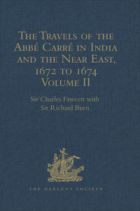 Cover image: The Travels of the Abbarrn India and the Near East, 1672 to 1674 1st edition 9781409424895