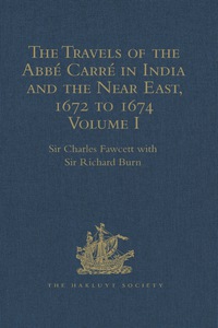 Immagine di copertina: The Travels of the Abbarrn India and the Near East, 1672 to 1674 1st edition 9781409424895