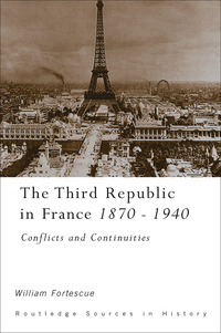 Cover image: The Third Republic in France, 1870-1940 1st edition 9780415169455