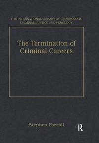 Cover image: The Termination of Criminal Careers 1st edition 9780754620853