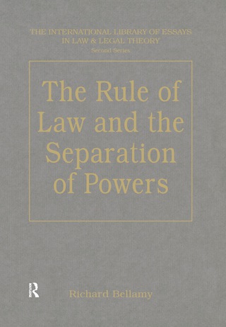Cover image: The Rule of Law and the Separation of Powers 1st edition 9780754624639