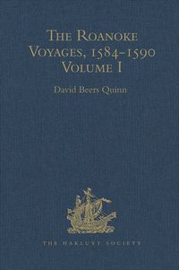 Titelbild: The Roanoke Voyages, 1584-1590 1st edition 9781409424918