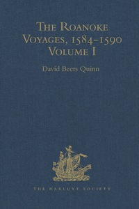 Omslagafbeelding: The Roanoke Voyages, 1584-1590 1st edition 9781409424918