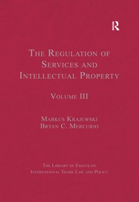 Cover image: The Regulation of Services and Intellectual Property 1st edition 9781409442332