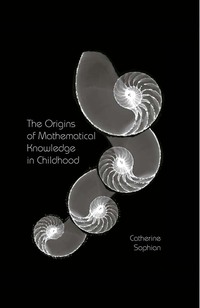 Immagine di copertina: The Origins of Mathematical Knowledge in Childhood 1st edition 9780415877701