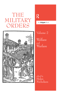 Imagen de portada: The Military Orders Volume II 1st edition 9780860786795