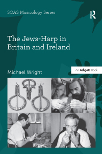 Immagine di copertina: The Jews-Harp in Britain and Ireland 1st edition 9781472414137