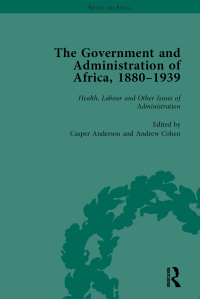 Titelbild: The Government and Administration of Africa, 1880-1939 Vol 5 1st edition 9781138661011