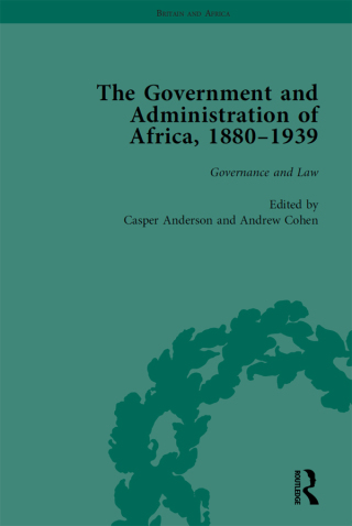 Cover image: The Government and Administration of Africa, 1880-1939 Vol 2 1st edition 9781138660991