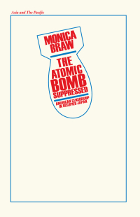 Imagen de portada: The Atomic Bomb Suppressed 1st edition 9780873326285