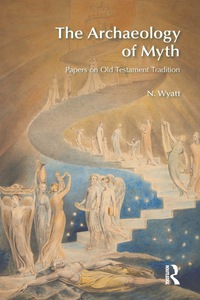 Cover image: The Archaeology of Myth 1st edition 9781845533571