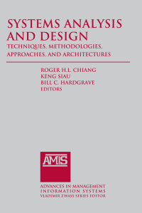 Imagen de portada: Systems Analysis and Design: Techniques, Methodologies, Approaches, and Architecture 1st edition 9780765623522