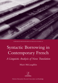 Immagine di copertina: Syntactic Borrowing in Contemporary French 1st edition 9781906540661