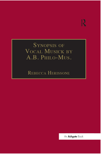 Cover image: Synopsis of Vocal Musick by A.B. Philo-Mus. 1st edition 9780754635055