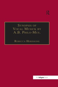Omslagafbeelding: Synopsis of Vocal Musick by A.B. Philo-Mus. 1st edition 9780754635055