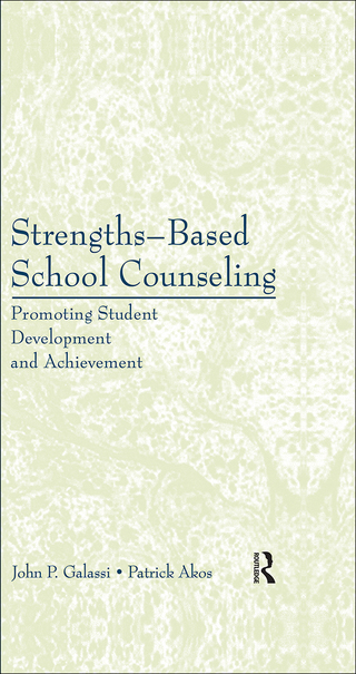 Cover image: Strengths-Based School Counseling 1st edition 9781138168787