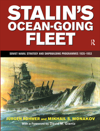 صورة الغلاف: Stalin's Ocean-going Fleet: Soviet 1st edition 9780714644486