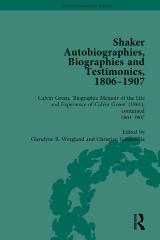 Cover image: Shaker Autobiographies, Biographies and Testimonies, 1806 - 1907 Vol 3 1st edition 9781032918891