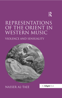 Imagen de portada: Representations of the Orient in Western Music 1st edition 9780754664697