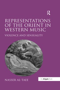 Imagen de portada: Representations of the Orient in Western Music 1st edition 9780754664697