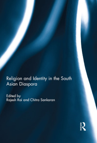 Cover image: Religion and Identity in the South Asian Diaspora 1st edition 9780415708159