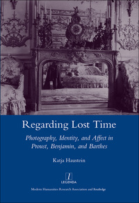 صورة الغلاف: Regarding Lost Time 1st edition 9781907747915