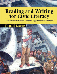 صورة الغلاف: Reading and Writing for Civic Literacy 1st edition 9781594510854