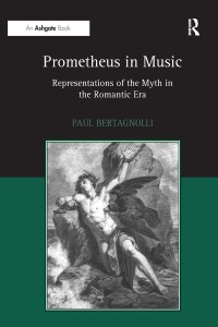 Immagine di copertina: Prometheus in Music 1st edition 9781138264977