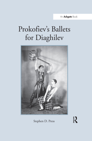 Immagine di copertina: Prokofiev's Ballets for Diaghilev 1st edition 9781138253315