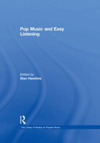 Omslagafbeelding: Pop Music and Easy Listening 1st edition 9780754629528