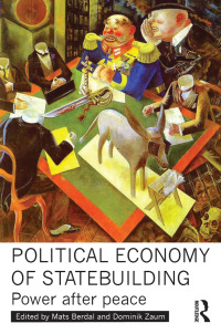 Imagen de portada: Political Economy of Statebuilding 1st edition 9781138216358