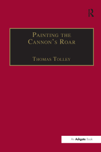 Cover image: Painting the Cannon's Roar 1st edition 9780754603931