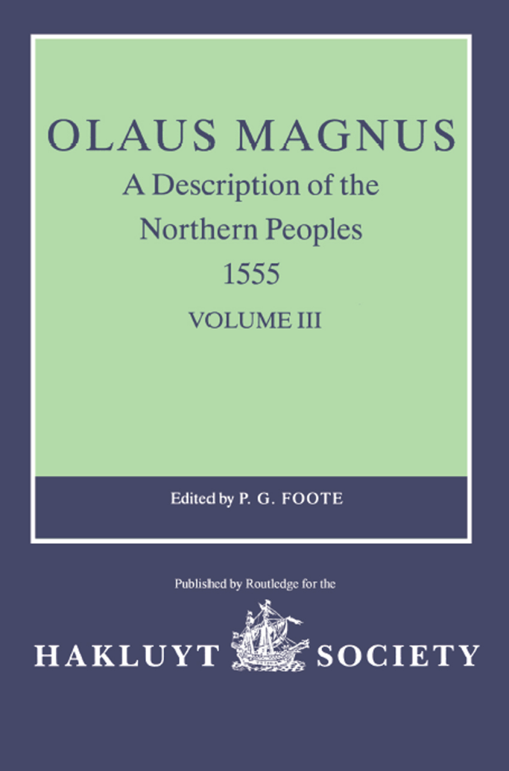 Olaus Magnus, A Description of the Northern Peoples, 1555 Volume III 1st Edition