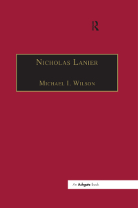 Cover image: Nicholas Lanier 1st edition 9781138268043
