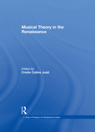 Imagen de portada: Musical Theory in the Renaissance 1st edition 9781409422976