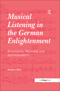 Imagen de portada: Musical Listening in the German Enlightenment 1st edition 9780754632672