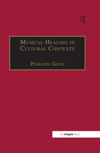 Cover image: Musical Healing in Cultural Contexts 1st edition 9781138276727