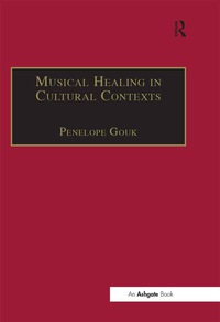 Omslagafbeelding: Musical Healing in Cultural Contexts 1st edition 9781138276727