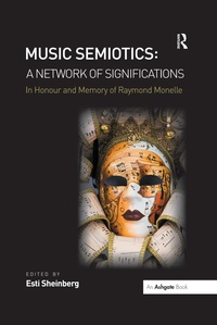 Imagen de portada: Music Semiotics: A Network of Significations 1st edition 9781138270749