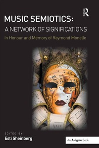 Imagen de portada: Music Semiotics: A Network of Significations 1st edition 9781138270749