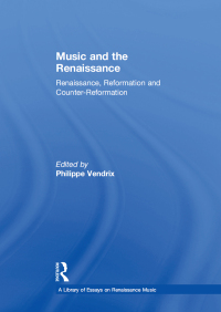 Omslagafbeelding: Music and the Renaissance 1st edition 9780754629283