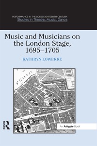 Titelbild: Music and Musicians on the London Stage, 1695–1705 1st edition 9781138254107