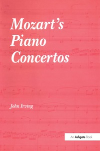 Cover image: Mozart's Piano Concertos 1st edition 9780754607076