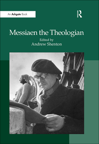 Cover image: Messiaen the Theologian 1st edition 9781138248014