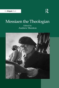 Cover image: Messiaen the Theologian 1st edition 9781138248014