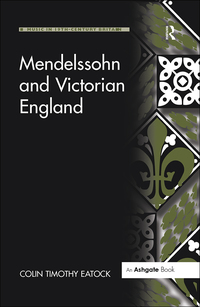 Immagine di copertina: Mendelssohn and Victorian England 1st edition 9780754666523