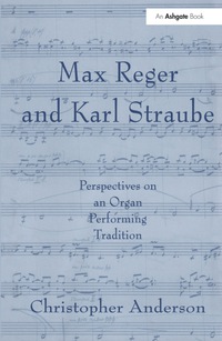 Imagen de portada: Max Reger and Karl Straube 1st edition 9781138246362