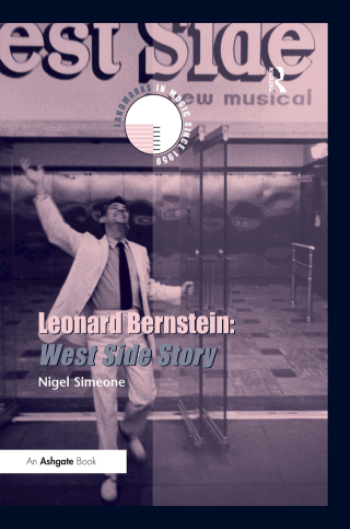 Cover image: Leonard Bernstein: West Side Story 1st edition 9780754664840