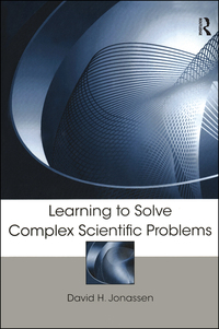 Cover image: Learning to Solve Complex Scientific Problems 1st edition 9780805859195